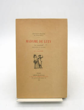 Madame de Luzy. FRANCE (Anatole); LALAUZE (Ad.)