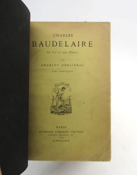 Charles Baudelaire : Sa Vie et son Oeuvre. ASSELINEAU (Charles)