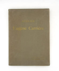 Atelier Eugène Carrière - Catalogue de quatre-vingt-dix-neuf oeuvres