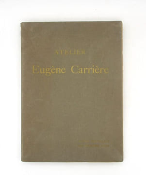 Atelier Eugène Carrière - Catalogue de quatre-vingt-dix-neuf oeuvres. BERNHEIM JEUNE FRÈRES