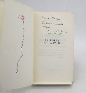 La Pierre de folie. ARRABAL, BENOIT (Jean)