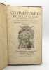 Les Commentaires du Jules C&eacute;sar des guerres de la Gaule, plus des guerres civiles, contre la part pomp&eacute;ienne . C&Eacute;SAR (Jules)