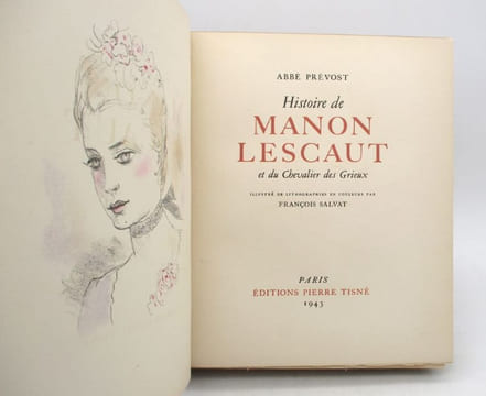 Histoire de Manon Lescaut et du chevalier des Grieux. PRÉVOST (A.F. abbé); SALVAT (François)
