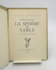 La Sph&egrave;re de sable. HUGNET (Georges); ARP (Jean)