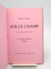 Sur le champ. LE BRUN (Annie); TOYEN