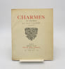 Charmes ou Po&egrave;mes. VAL&Eacute;RY (Paul)