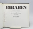 Biraben : L'Enfance pr&eacute;serv&eacute;e de Jean-Claude Biraben ou les Nouvelles Aventures de l'objet. PIERRE (Jos&eacute;); BIRABEN (Jean-Claude)