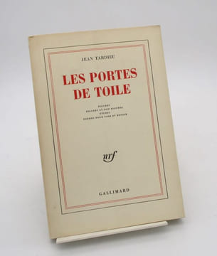 Les Portes de toile : Figures, Figures et non figures, Études, Poèmes pour voir et revoir.. TARDIEU (Jean)