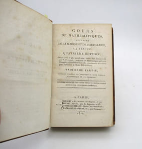 Cours de mathématiques, à l'usage de la marine et de l'artillerie, 4e édition, 3e partie, contenant l'algèbre et l'application de cette science à l'arithmétique et à la géométrie.