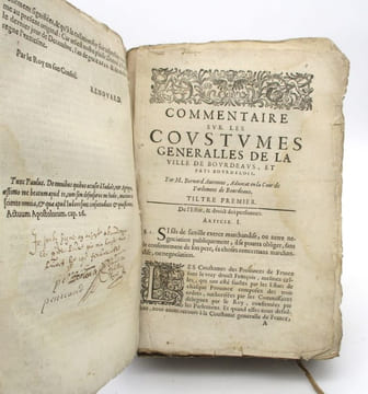 Commentaire sur les coustumes generalles de la ville de Bourdeaus, et pays bourdelois. [Coutumes de Bordeaux]. AUTOMNE (Bernard)