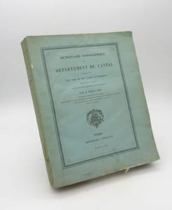 Dictionnaire topographique du département du Cantal comprenant les noms de lieu anciens et modernes