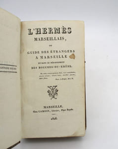 L'Hermès marseillais, ou Guide des étrangers à Marseille et dans le département des Bouches-du-Rhône