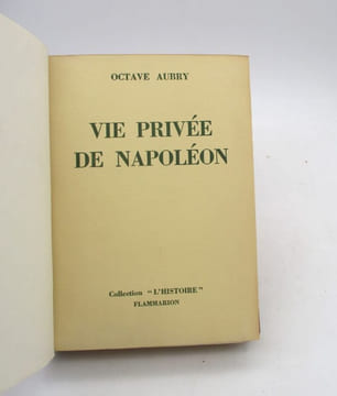 Vie privée de Napoléon. AUBRY (Octave)