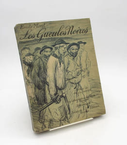 Les gueules noires. Préface de Paul Adam.