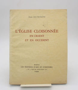 L'église cloisonnée en Orient et en Occident