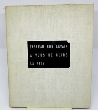 Tableau bon levain à vous de cuire la pâte. L'Art brut de Jean Dubuffet.. LIMBOUR (Georges), DUBUFFET (Jean)