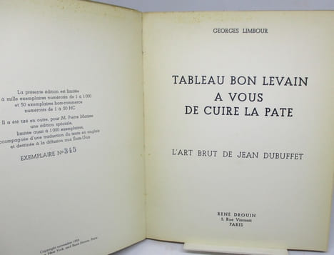 Tableau bon levain à vous de cuire la pâte. L'Art brut de Jean Dubuffet.. LIMBOUR (Georges), DUBUFFET (Jean)