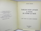 Tableau bon levain à vous de cuire la pâte. L'Art brut de Jean Dubuffet.. LIMBOUR (Georges), DUBUFFET (Jean)