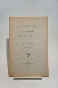 Le château de la Briche et la Belle Gabrielle.