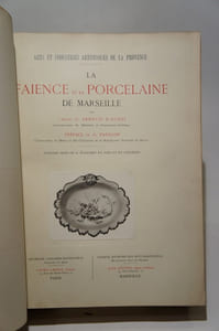 La faïence et la porcelaine de Marseille