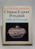 Chinese Export Porcelain / Chine de Commande.. LUNSINGH SCHEURLEER (D. F.)