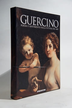 Guercino. Poesia e sentimento nella pittura del' 600.. undefined