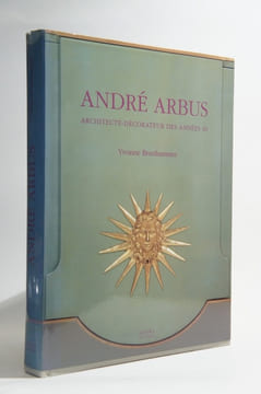 André Arbus, architecte-décorateur des années 40.. BRUNHAMMER (Yvonne), ARBUS