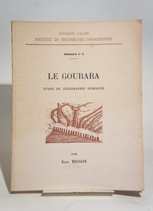 Le Gourara. Etude de géographie humaine.