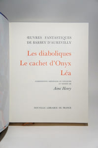 Oeuvres fantastiques de Barbey d'Aurevilly : Les diaboliques, Lecachet d'Onyx, Léa, Une vieille maîtresse. Tome 1. Tome 2 et dernier.