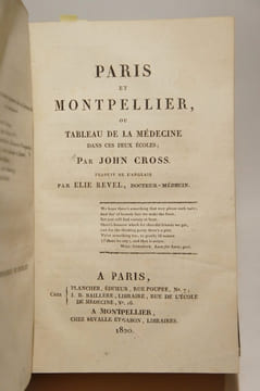 Doctrine médicale de l'école de Montpellier, et comparaison de ses principes avec ceux des autres écoles d'Europe, par Bérard. / Suivi de : Paris et ...