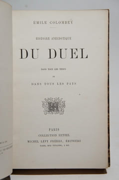 Histoire anecdotique du duel dans tous les temps et dans tous les pays.. COLOMBEY (Emile), STAHL (P.-J.)