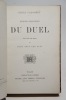 Histoire anecdotique du duel dans tous les temps et dans tous les pays.. COLOMBEY (Emile), STAHL (P.-J.)