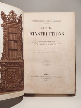 Bibliothèque archéologique publiée par M. Jules Gailhabaud : Cahiers d'instructions sur l'architecture, la sculpture, les meubles, les armes, les ...