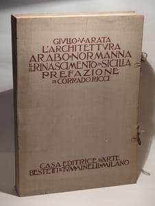 L'Architettura arabo-normanna e il Rinascimento in Sicilia. Prefazione di Corrado Ricci. (L'architecture arabo-normande et la Renaissance en Sicile / The Arab-Norman Architecture and Renaissance in Sicily.)