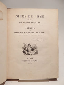 Siège de Rome en 1849. Journal des opérations d'artillerie et du génie, publié avec l'autorisation du Ministère de la Guerre.. undefined