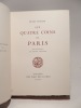Aux quatre coins de Paris. Bois originaux de Henry Cheffer.. FRANC-NOHAIN, CHEFFER (Henry)