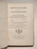 Dictionnaire des ennoblissemens (anoblissements), ou Recueil des lettres de noblesse, depuis leur origine, tiré des registres de la Chambre des ...