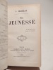 Ma Jeunesse. MICHELET (Jules)