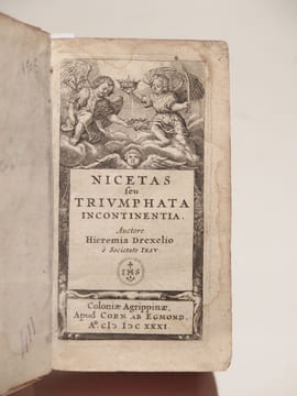 Nicetas seu Triumphata Incontinentia.. DREXELIO (Hieremia)