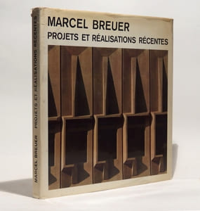 Marcel Breuer : Projets et réalisations récentes.