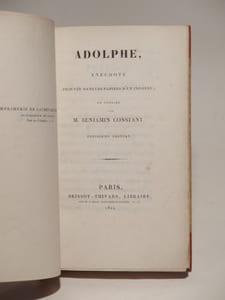 Adolphe. Anecdote trouvée dans les papiers d'un inconnu et publiées par M. Benjamin Constant.