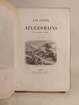 Une saison à Aix-les-Bains par Amédée Achard, illustrée par Augène Ginain. . ACHARD (Amédée), GINAIN (Eugène)