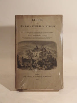 Etudes sur les eaux minérales d'Uriage près de Grenoble (Isère) et sur l'influence physiologique des eaux en général et les divers modes de leur ...