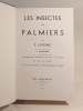 Les insectes des palmiers. LEPESME (P.), GHESQUIERE (J.)