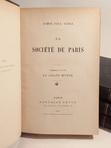 Société européenne. Tomes 1 & 2 : La Société de Paris (Le Grand Monde, Le Monde Politique) ; Tome 3 : La Société de Madrid, édition augmentée de lettres inédites ; Tome 4 : La Société de Londres, augmentée de lettres inédites.