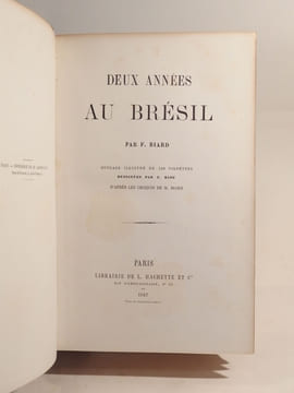 Deux années au Brésil.. BIARD (F.)
