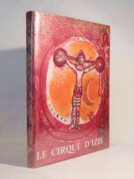 Jacques Prévert présente Le Cirque d'Izis avec quatre compositions originales de Marc Chagall.. IZIS, CHAGALL (Marc), PREVERT (Jacques)