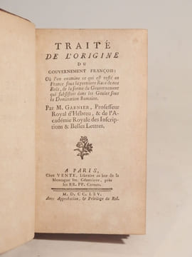 Traité de l'origine du gouvernement françois, où l'on examine ce qui est resté en France sous la première race de nos rois, de la forme du ...