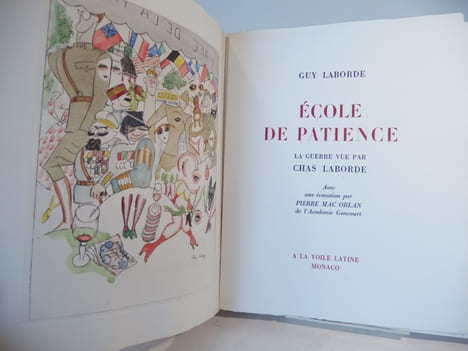 Ecole de patience. La guerre vue par Chas Laborde. Avec une évocation par Pierre Mac Orlan.. LABORDE (Guy), CHAS LABORDE, MAC ORLAN (Pierre)