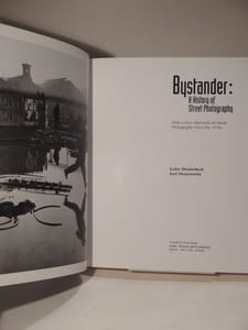 Bystander: A History of Street Photography.
